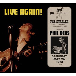 Phil Ochs Live Again At The Stables, Saturday, May 261973