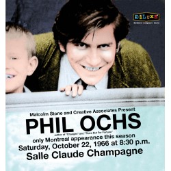 Phil Ochs live In Montreal, October 27, 1966
