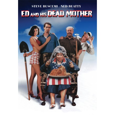 Ed and HIs Dead Mother