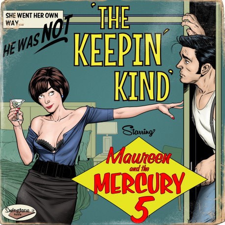 Maureen and the Mercury 5: The Keepin 'Kind