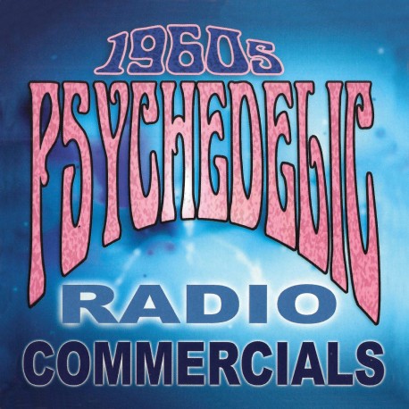 1960's Psychedelic Radio Commercials