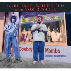 Hillbilly Voodoo, Cowboy Mambo: Tom Russell and Barrence Whitfield