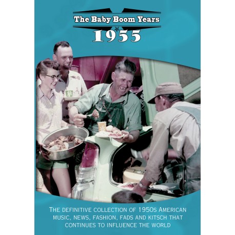 The Baby Boom Years: 1955