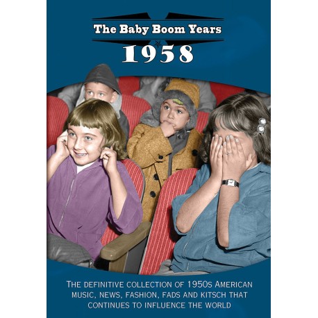The Baby Boom Years: 1958