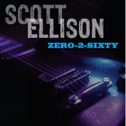 Scott Ellison: Zero-2-Sixty