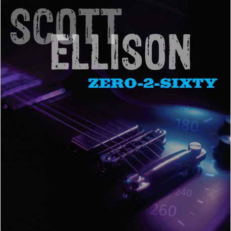 Scott Ellison: Zero-2-Sixty