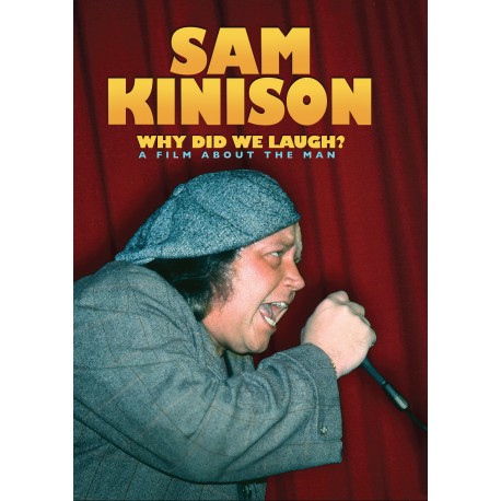 Sam Kinison: Why Did We Laugh--a film about the man