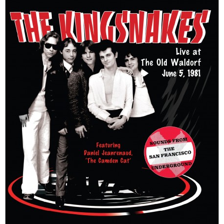 The Kingsnakes, Live at the Old Waldorf, June 5, 1981