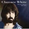 Clarence White: The Lost Masters, 1963-1973