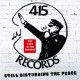 415 Records: Still Disturbing The Peace