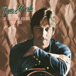 Gene Clark: The Lost Studio Sessions--1964-1982