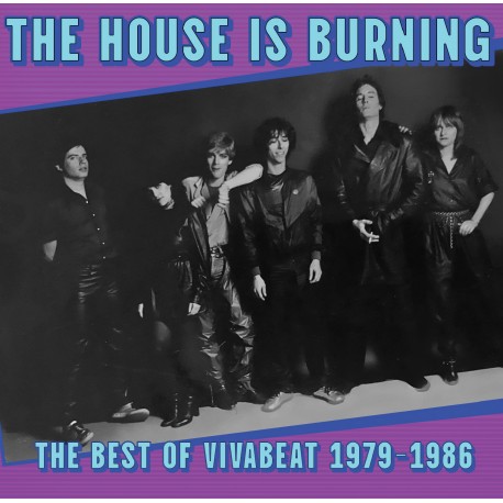 The House Is Burning: The Best Of Vivabeat
