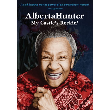 Alberta Hunter: My Castle's Rockin'