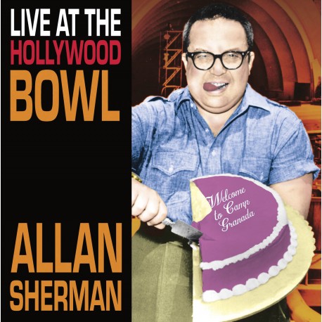 Alan Sherman: Live At The Hollywood Bowl